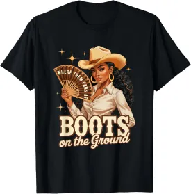 Boots On Ground Juneteenth Melanin Cowgirl Western Rodeo T-Shirt