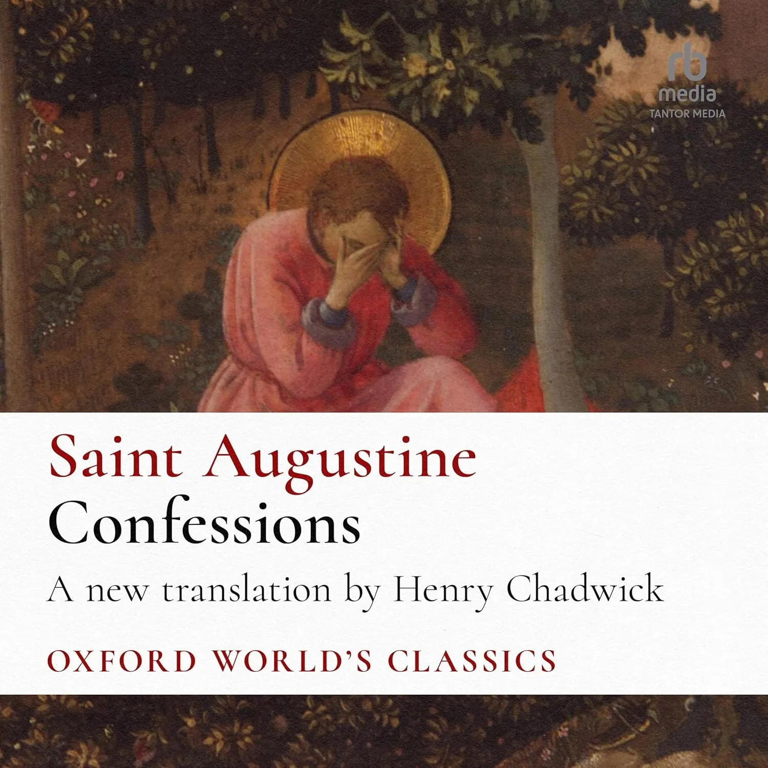 Confessions (Oxford World's Classics) Audio CD  Unabridged, July 19, 2021