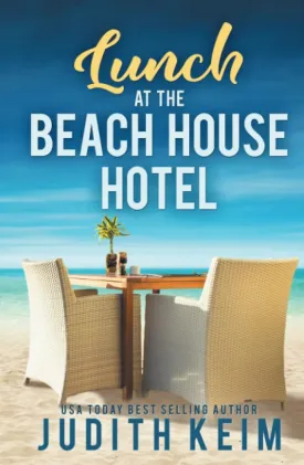 Lunch at The Beach House Hotel Hardcover  August 26, 2022