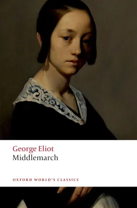 Middlemarch (Oxford World's Classics) Paperback  July 1, 2019