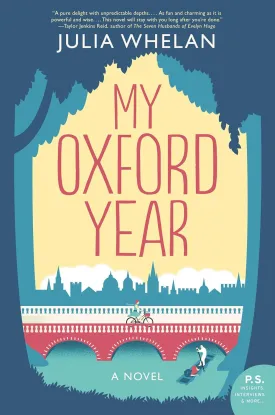 My Oxford Year: A Novel Paperback  April 24, 2018