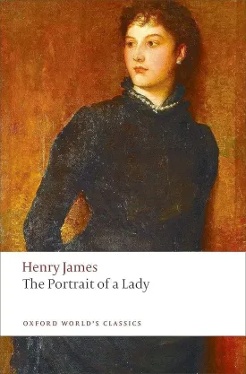 The Portrait of a Lady (Oxford World's Classics) Paperback  June 15, 2009